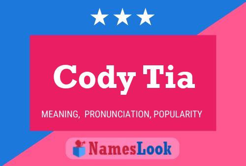 Poster del nome Cody Tia