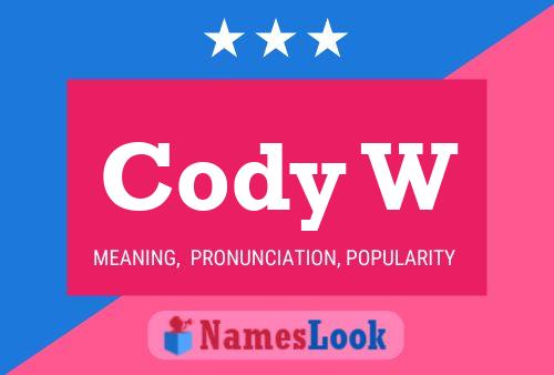 Poster del nome Cody W