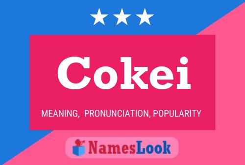 Poster del nome Cokei