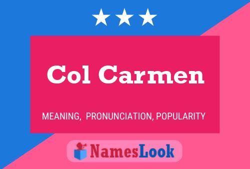 Poster del nome Col Carmen