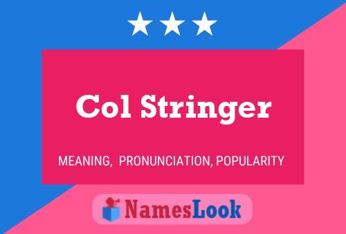 Poster del nome Col Stringer