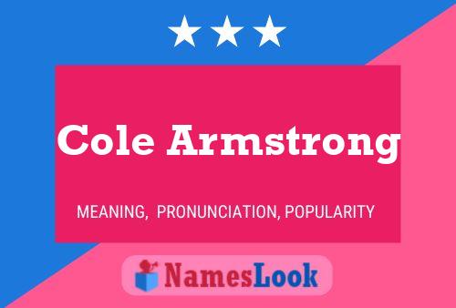 Poster del nome Cole Armstrong