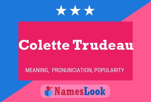 Poster del nome Colette Trudeau