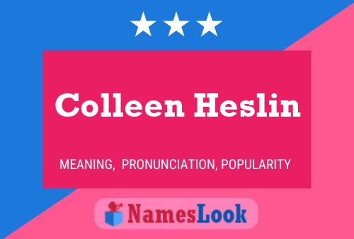 Poster del nome Colleen Heslin