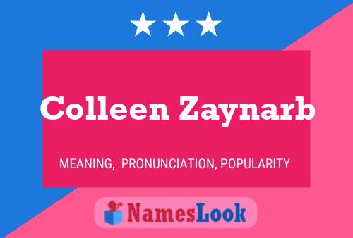 Poster del nome Colleen Zaynarb