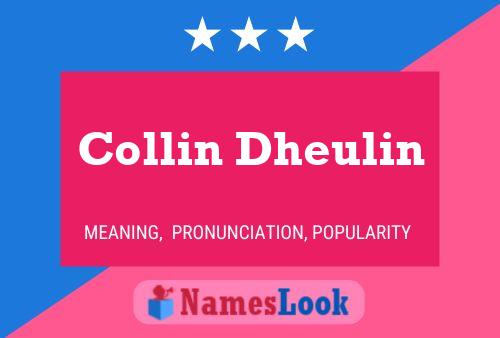 Poster del nome Collin Dheulin