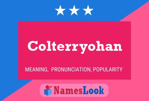 Poster del nome Colterryohan