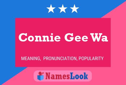 Poster del nome Connie Gee Wa