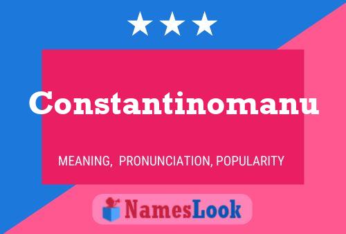 Poster del nome Constantinomanu