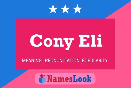 Poster del nome Cony Eli