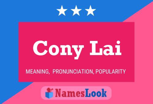 Poster del nome Cony Lai