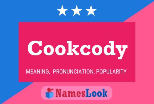 Poster del nome Cookcody