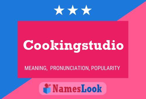 Poster del nome Cookingstudio