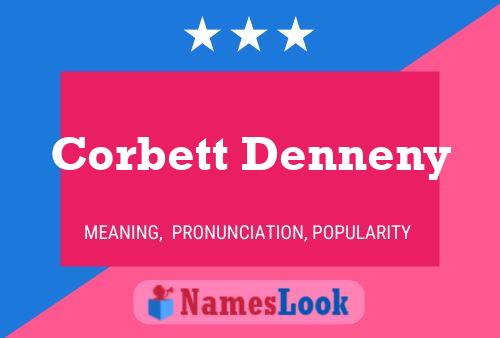 Poster del nome Corbett Denneny