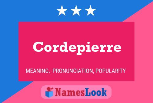 Poster del nome Cordepierre