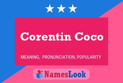 Poster del nome Corentin Coco