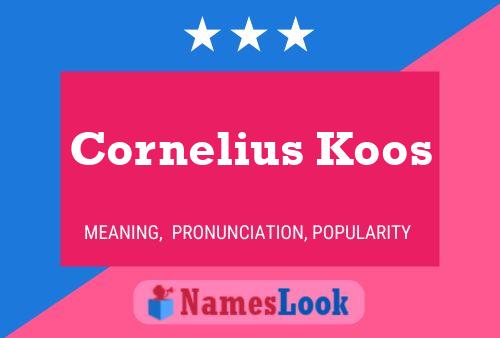 Poster del nome Cornelius Koos