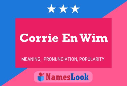 Poster del nome Corrie En Wim