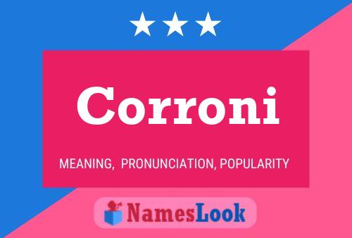 Poster del nome Corroni