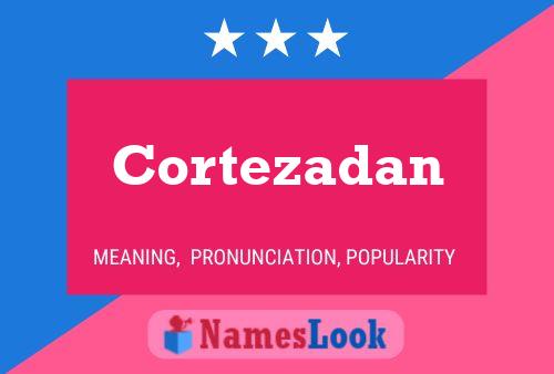 Poster del nome Cortezadan