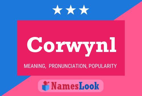 Poster del nome Corwynl