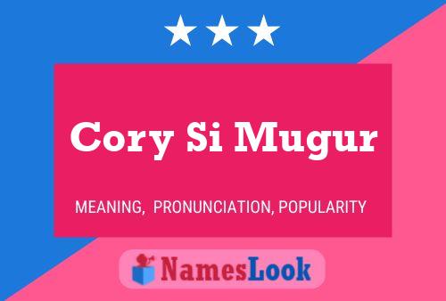 Poster del nome Cory Si Mugur