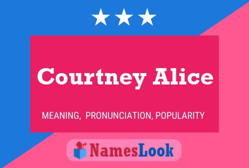 Poster del nome Courtney Alice