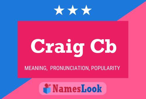 Poster del nome Craig Cb