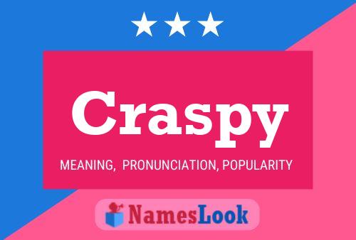 Poster del nome Craspy