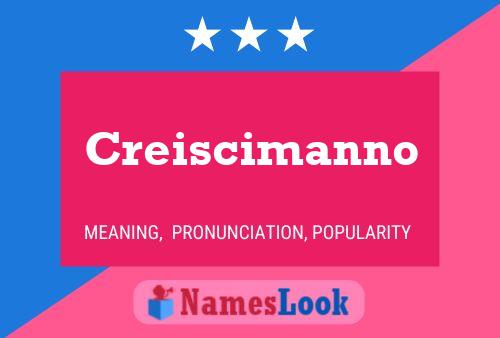 Poster del nome Creiscimanno