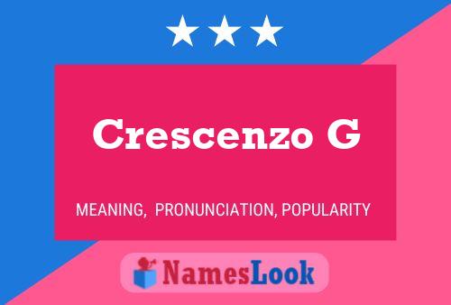 Poster del nome Crescenzo G