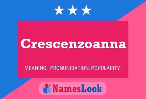 Poster del nome Crescenzoanna