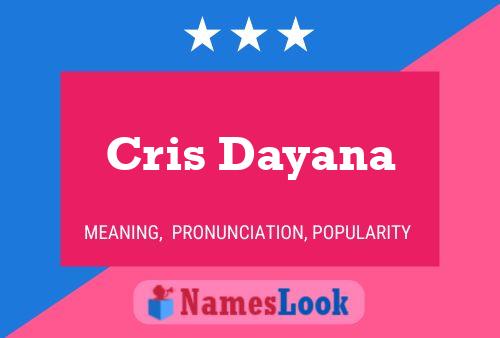 Poster del nome Cris Dayana