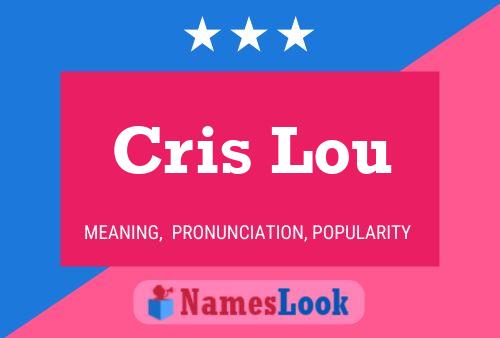 Poster del nome Cris Lou