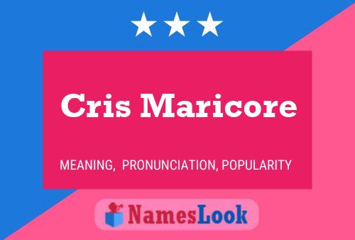 Poster del nome Cris Maricore