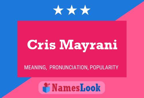 Poster del nome Cris Mayrani