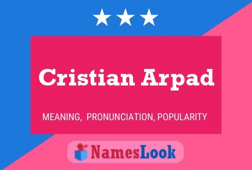 Poster del nome Cristian Arpad