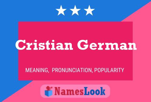 Poster del nome Cristian German