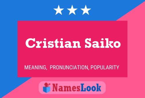 Poster del nome Cristian Saiko