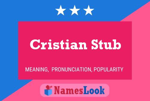 Poster del nome Cristian Stub