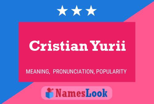 Poster del nome Cristian Yurii