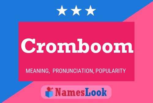 Poster del nome Cromboom