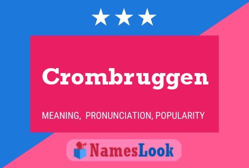 Poster del nome Crombruggen