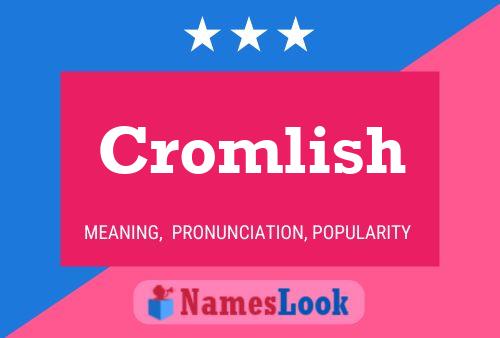 Poster del nome Cromlish