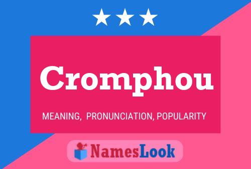 Poster del nome Cromphou