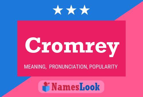 Poster del nome Cromrey