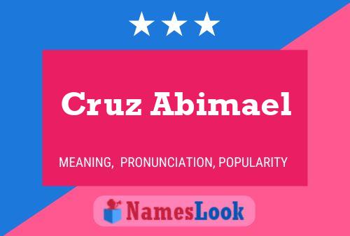 Poster del nome Cruz Abimael