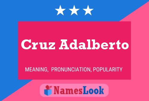 Poster del nome Cruz Adalberto