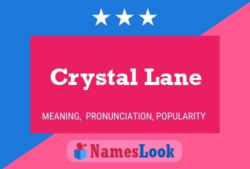 Poster del nome Crystal Lane