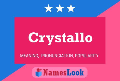 Poster del nome Crystallo